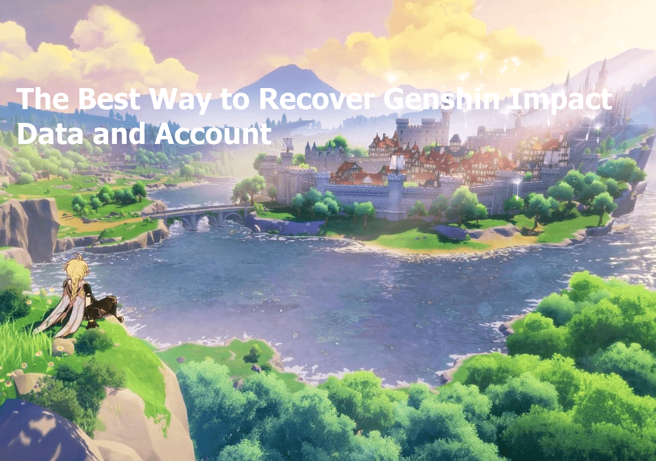 2024-tips-the-best-way-to-recover-genshin-impact-data-and-account-easeus