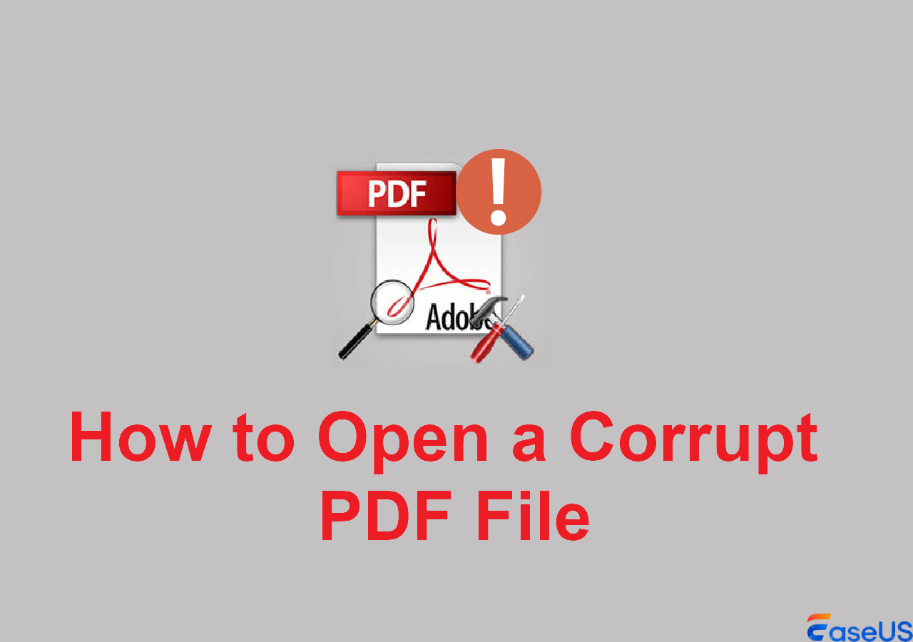 How to Open a Corrupt PDF File | Free and EasyWays