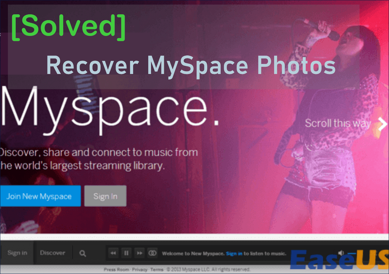 Recover Myspace Photos in 5 Reliable Ways [2024]