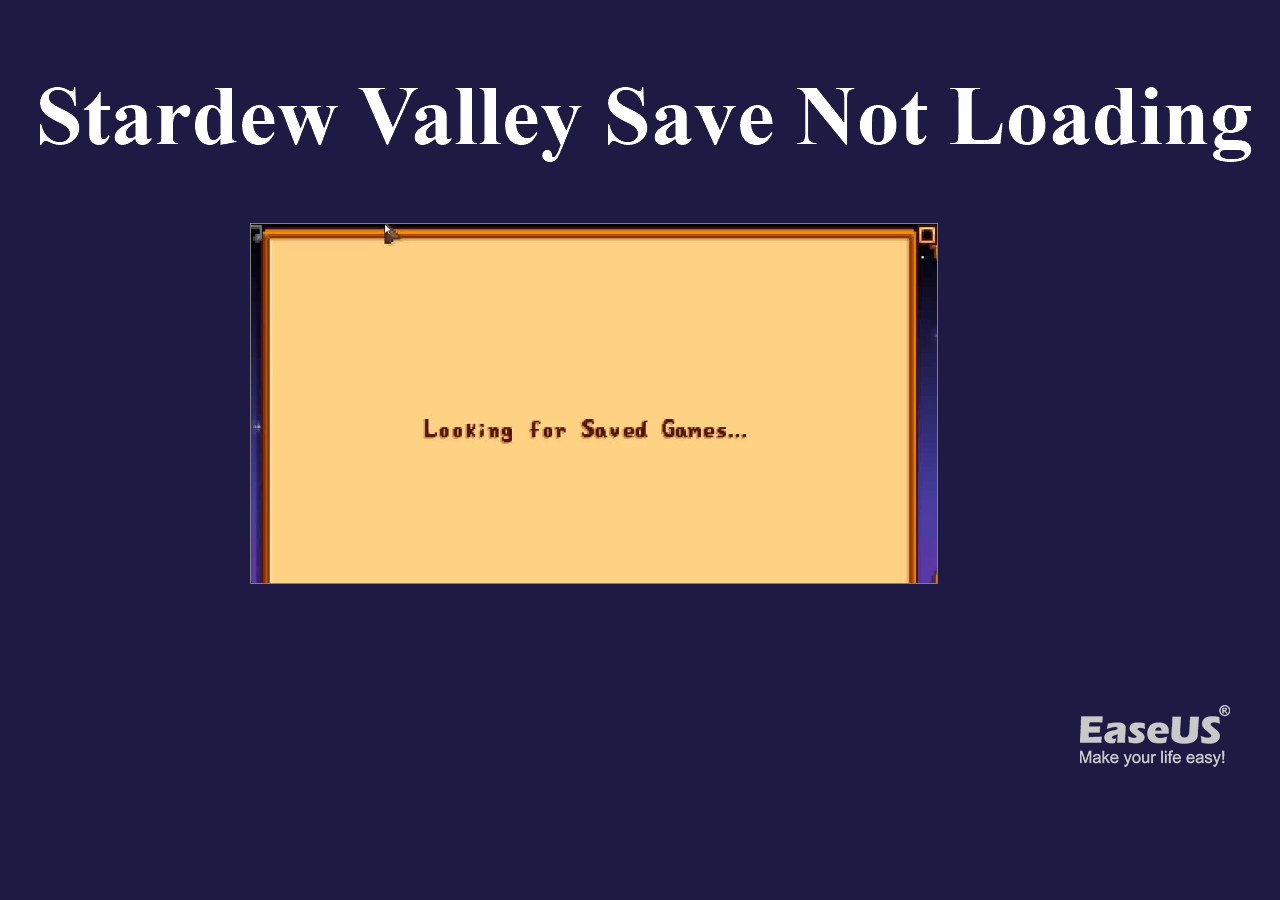 How to Fix Stardew Valley Save Not Loading Issue [4 Fixes] - EaseUS