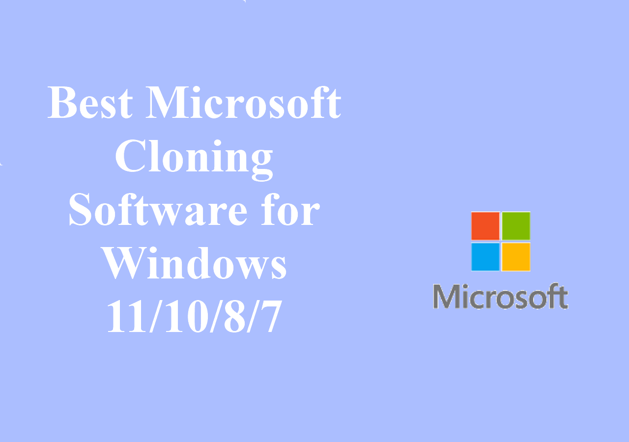 Best Microsoft Cloning Software for Windows 11/10/8/7 EaseUS