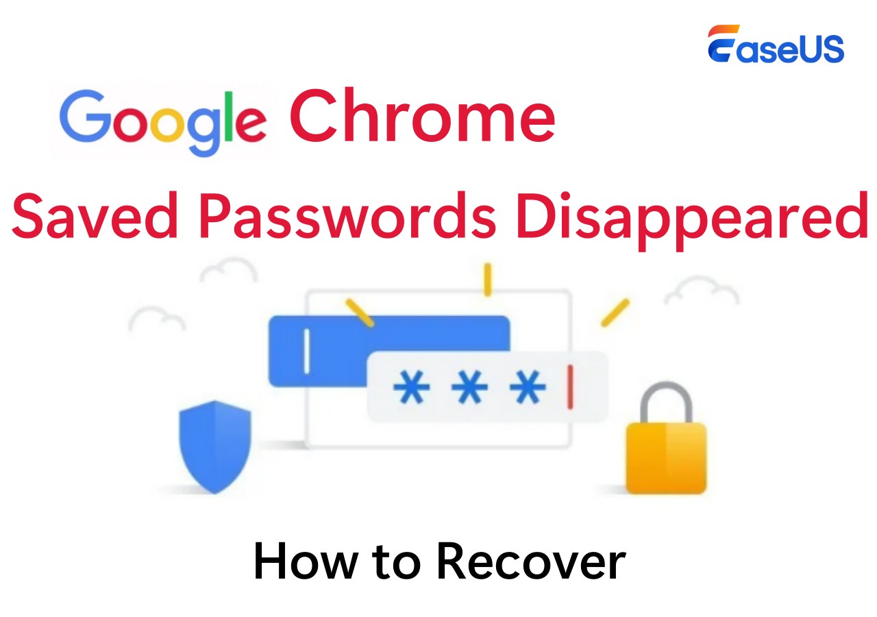 Chrome Saved Passwords Disappeared - How to Fix