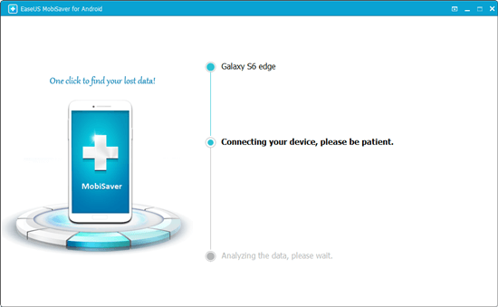 Launch EaseUS MobiSaver for Android to recover data from Android phone