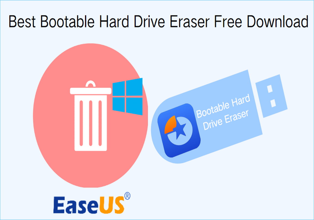 Best Bootable Hard Drive Eraser Free Download [How-to Guide]