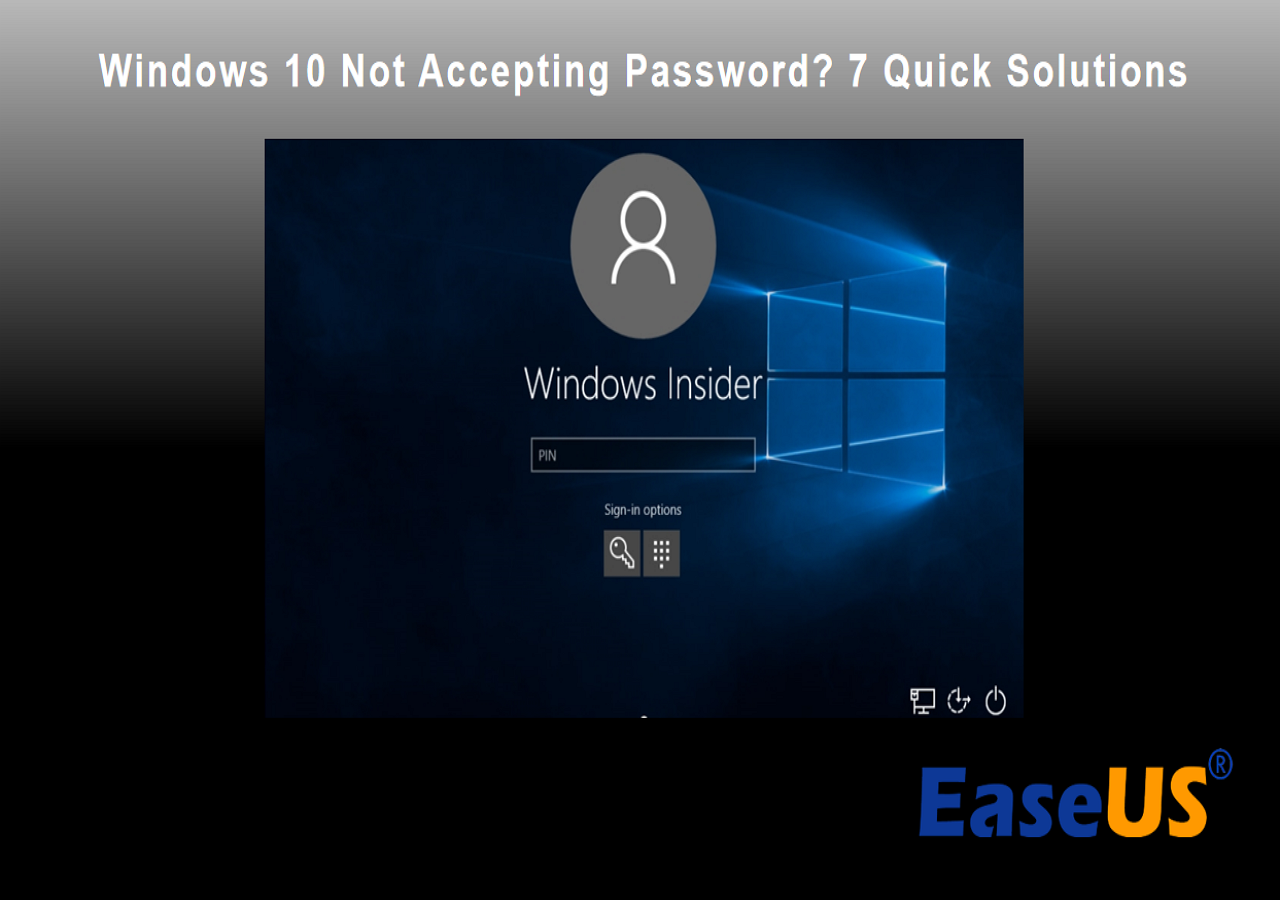 Windows 10 Not Accepting Password? 7 Quick Fixes Here!