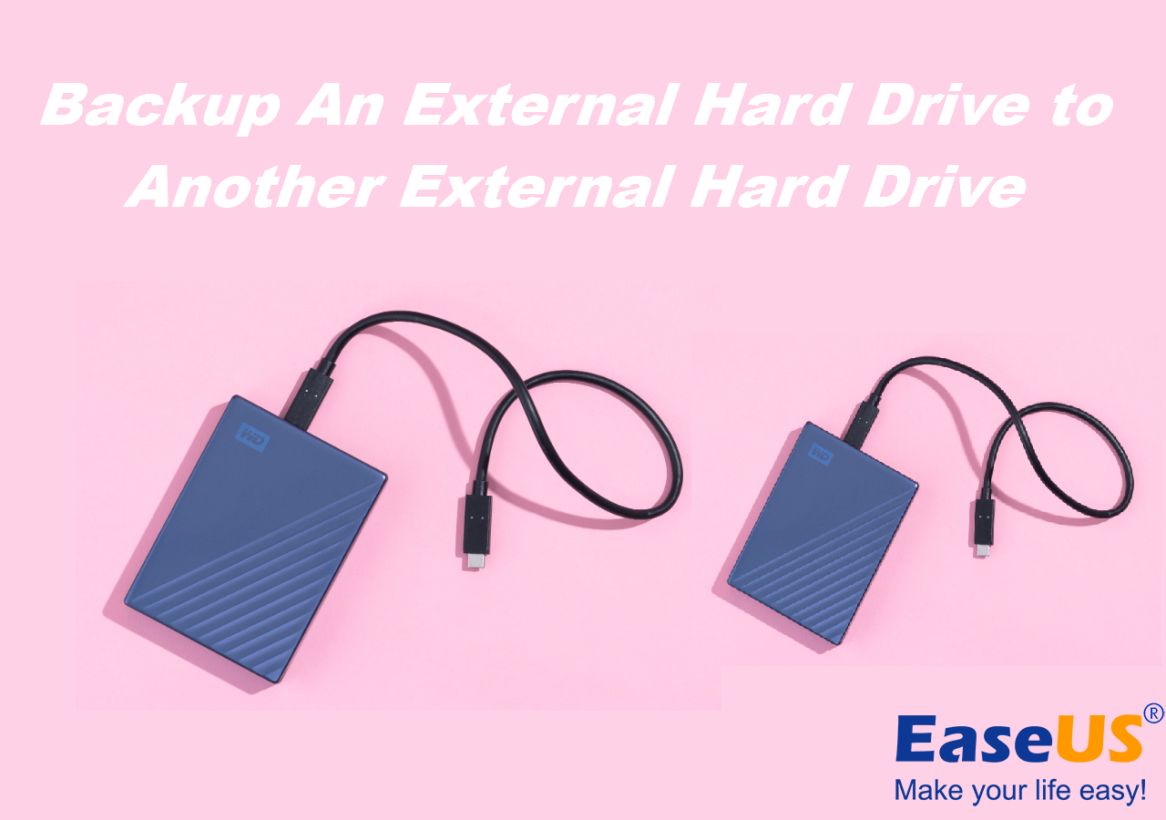 Backup An External Hard Drive to Another External Hard Drive in Windows 10