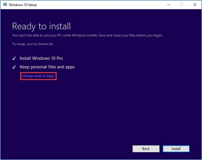 Change what to keep while installing Windows 10