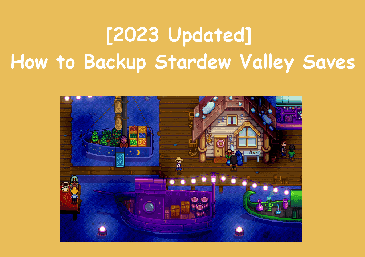 2024 Updated] How to Backup Stardew Valley Saves - EaseUS