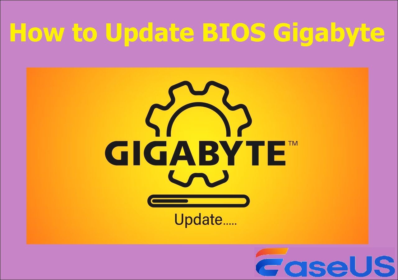 How to Update BIOS Gigabyte Easily & Quickly