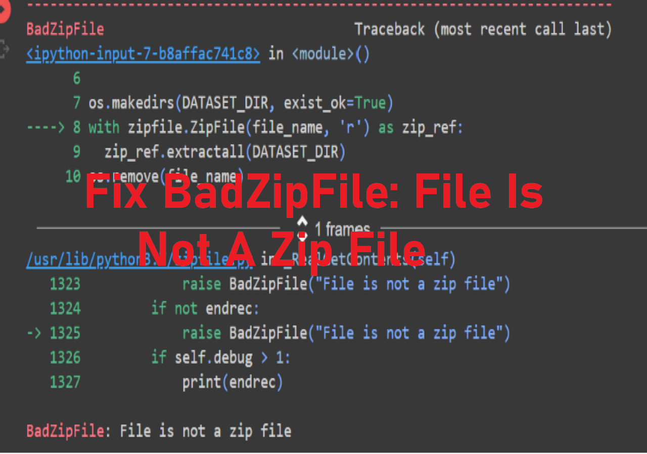 badzipfile-file-is-not-a-zip-file-error-fixed