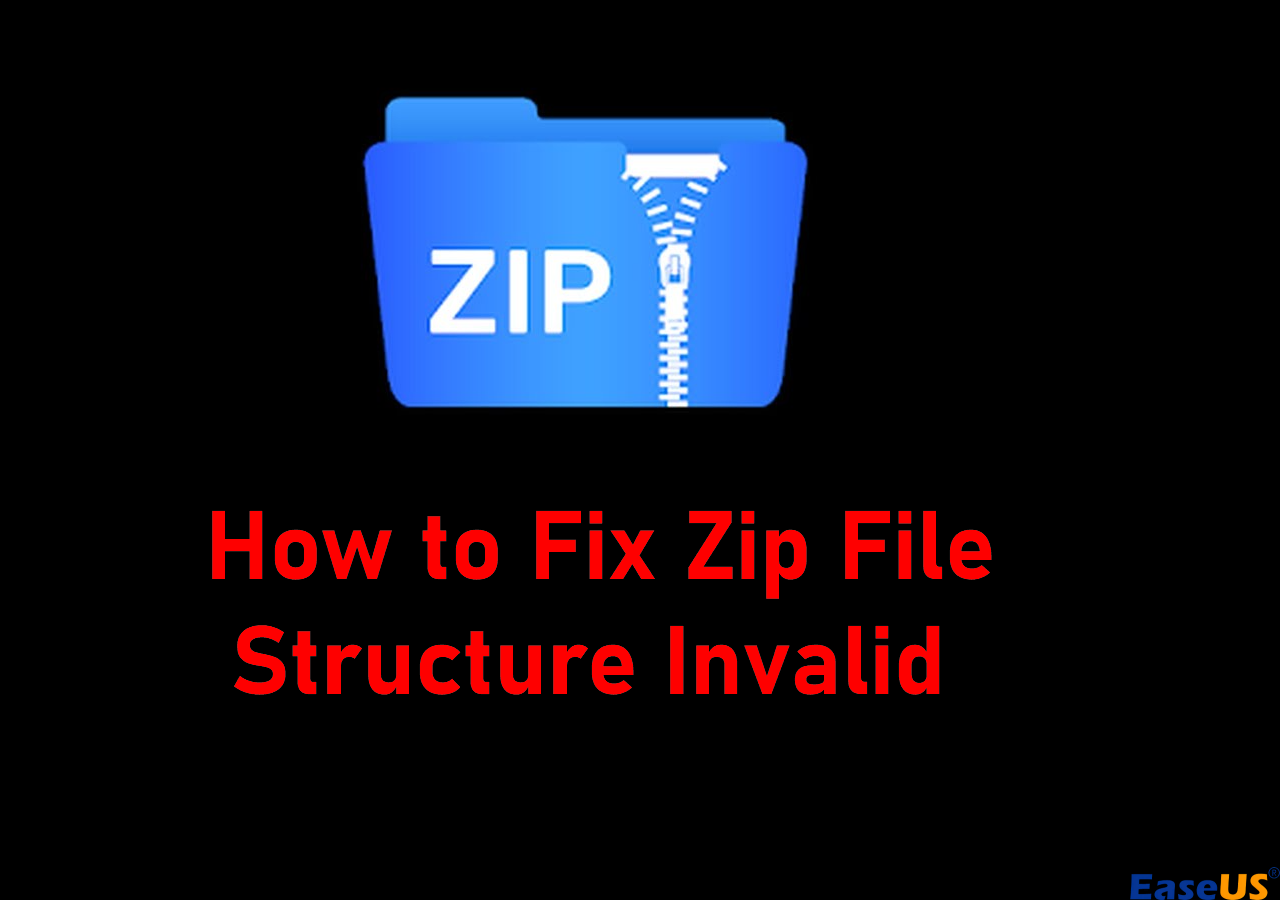 How to Fix Zip File Structure Invalid