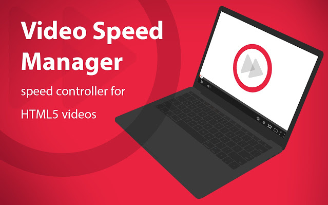 video speed manager for chrome