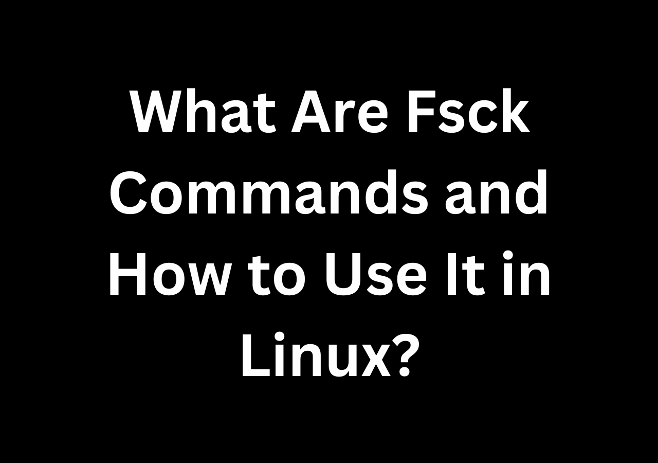 what-are-fsck-commands-and-how-to-use-it-in-linux